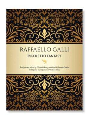 Raffaello Galli Rigoletto Fantasy for two flutes and piano. Virtuoso concert duo for 2 flutes and piano. With new piano accmpaniment by John Alley.