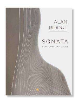 Sonata for flute and piano by Alan Ridout. English 20th century flute repertoire. Also for flute and harp.