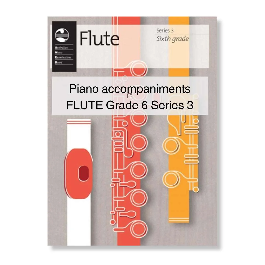 Piano accompaniment backing tracks for AMEB Flute Grade 6 recorded by John Alley