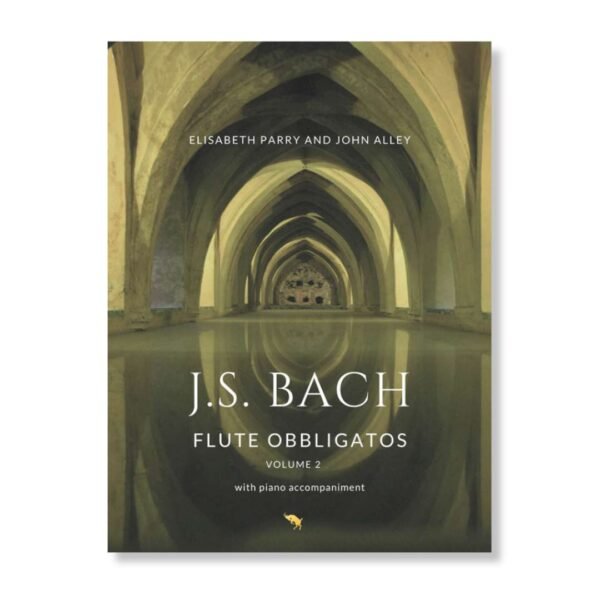 Bach Flute Obbligatos vol. 2 with piano accompaniment. Arranged by Elisabeth Parry and John Alley. For worship, church and concert performance.