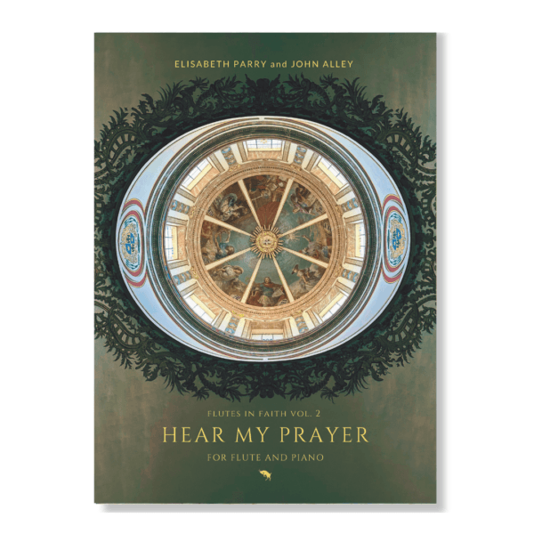 Hear My Prayer. Sacred flute music for contemplation.