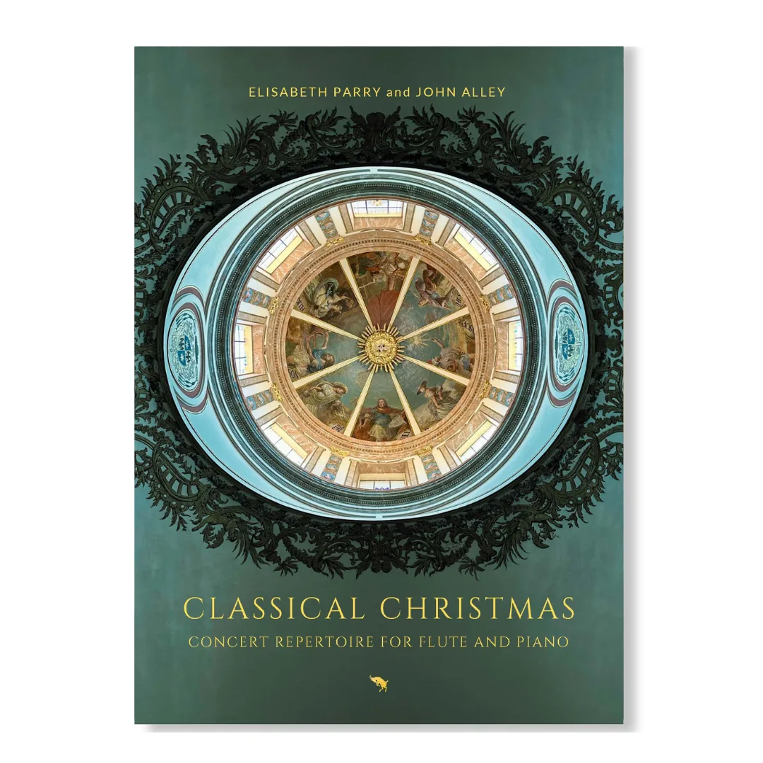 Classical Christmas: Concert Repertoire for Flute and Piano by Elisabeth Parry and John Alley